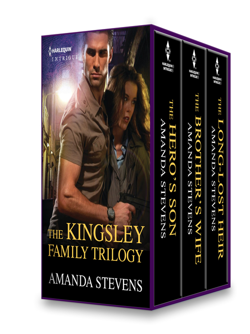 Title details for Kingsley Baby Trilogy: The Hero's Son\The Brother's Wife\The Long-Lost Heir by Amanda Stevens - Available